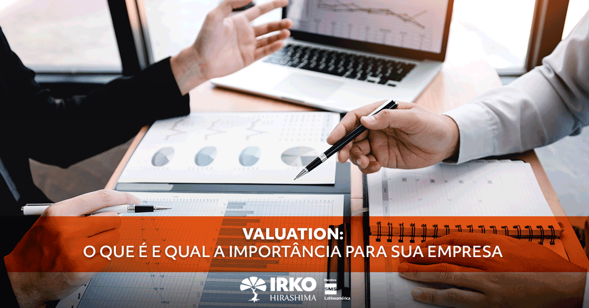 Valuation: o que é e qual a importância para sua empresa