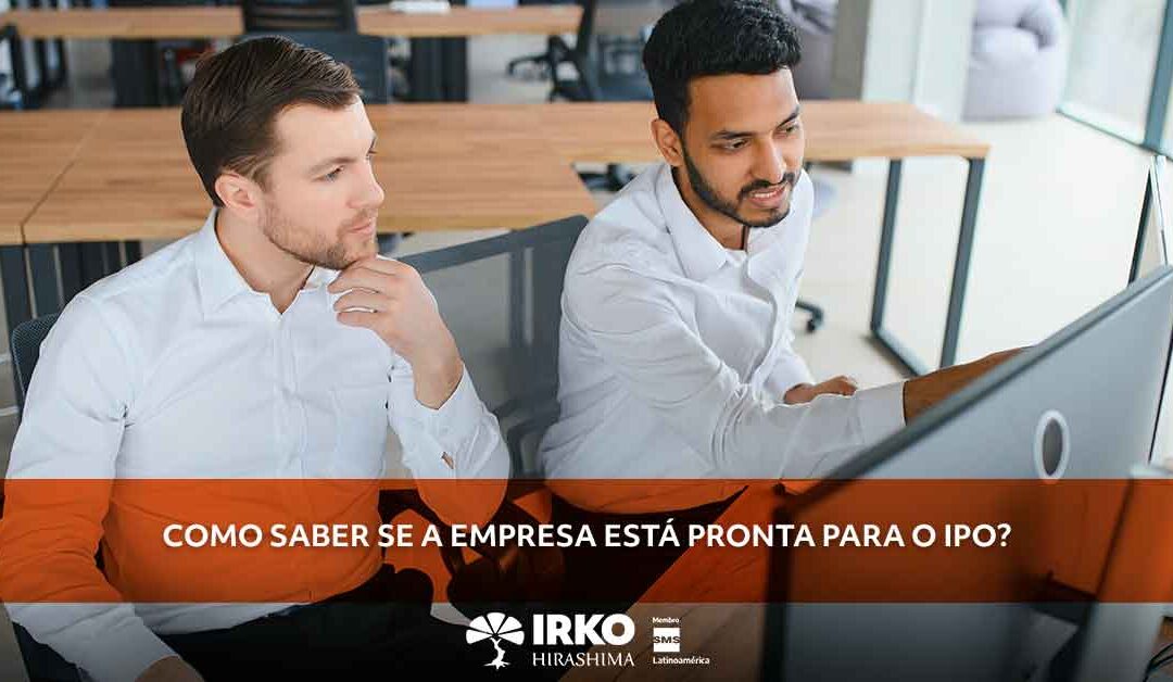 Como saber se a empresa está pronta para o IPO?